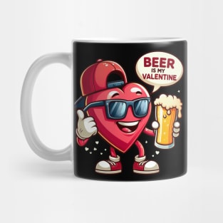 Beer Is My Valentine Mug